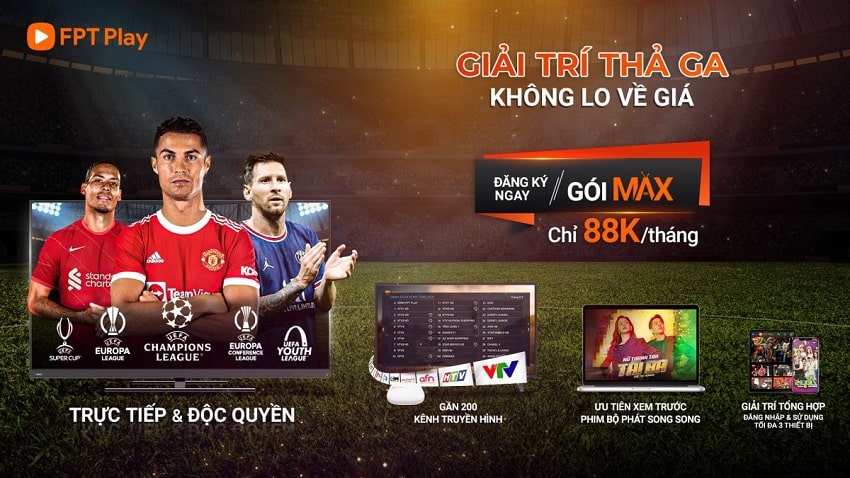 Gói Max FPT Play Chỉ 66.000Đ Trực tiếp C1, World Cup 2022